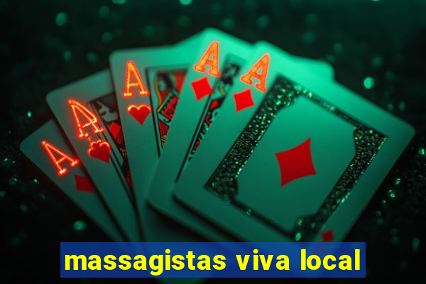 massagistas viva local